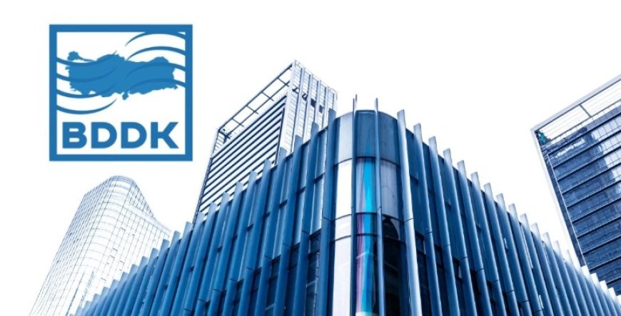 3 Yeni Banka Kuruluyor! BDDK Onayladı