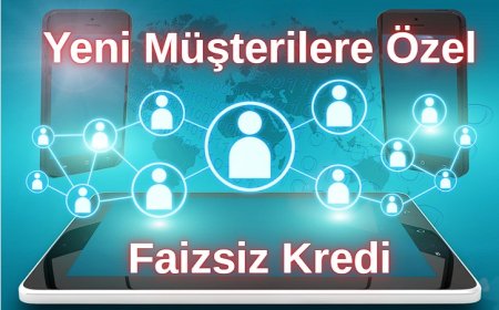 2025 Mayıs Ayında Faizsiz Kredi Veren Bankalar